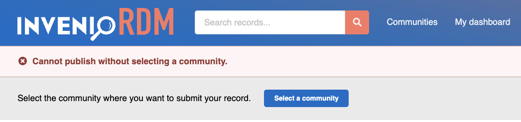 Error message stating a record cannot be published without a community